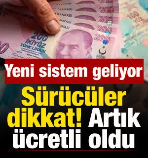 Araba sahipleri dikkat: Artık &uuml;cretli oldu! Yeni sistem geliyor