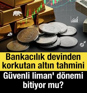 Bankacılık devinden korkutan altın tahmini G&uuml;venli liman' d&ouml;nemi bitiyor mu? İşte rakamlar