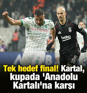 Tek hedef final! Kartal, kupada 'Anadolu Kartalı'na karşı