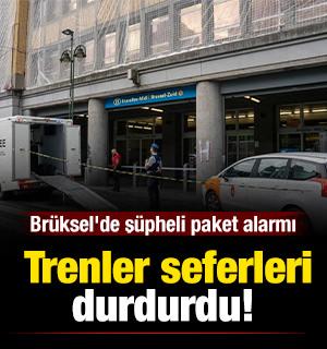 Br&uuml;ksel'de ş&uuml;pheli paket alarmı: Trenler seferleri durdurdu