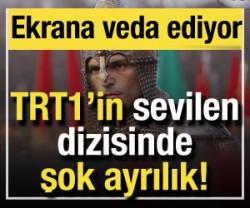 TRT1'in sevilen dizisinde şok ayrılık! Veda ediyor