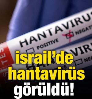 İsrail'de hantavir&uuml;s alarmı! İlk vaka kaydedildi