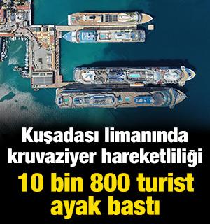 Kuşadası limanında kruvaziyer hareketliliği: 10 bin 800 turist ayak bastı