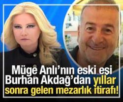 Burhan Akdağ'dan Mezarlık itirafı