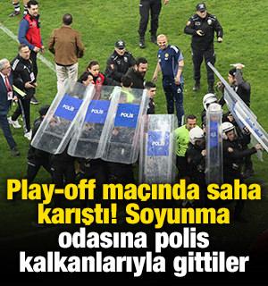 Play-off ma&ccedil;ında saha karıştı! Soyunma odasına polis kalkanlarıyla gittiler