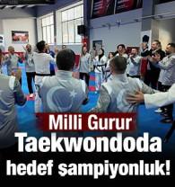 Taekwondoda hedef şampiyonluk