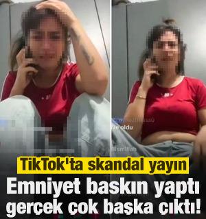 TikTok'ta skandal yayın! Emniyet baskın yaptı, ger&ccedil;ek &ccedil;ok başka &ccedil;ıktı...