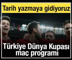  A Milli Takım'ın D&uuml;nya Kupası ma&ccedil; programı!