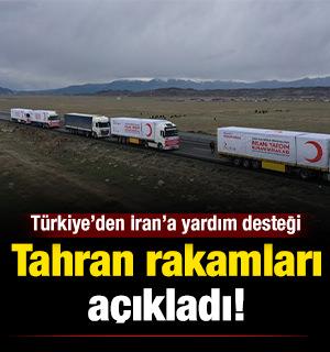 T&uuml;rkiye&rsquo;den İran&rsquo;a yardım desteği: Tahran rakamları a&ccedil;ıkladı! 