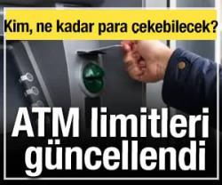 ATM limitleri g&uuml;ncellendi: Kim, ne kadar para &ccedil;ekebilecek?