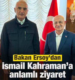 Bakan Ersoy'dan İsmail Kahraman&rsquo;a anlamlı ziyaret