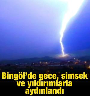 Bing&ouml;l&rsquo;de şimşekler ve d&uuml;şen yıldırımlar kameralara yansıdı