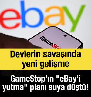 Devlerin savaşında yeni gelişme: GameStop&rsquo;ın "eBay&rsquo;i yutma" planı suya d&uuml;şt&uuml;!