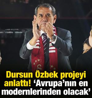 Dursun &Ouml;zbek projeyi anlattı! 'Avrupa'nın en modern altyapılarından biri olacak'