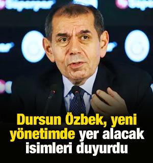 Dursun &Ouml;zbek, yeni y&ouml;netimde yer alacak isimleri duyurdu