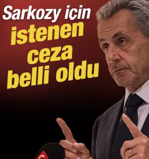 Fransa eski Cumhurbaşkanı Sarkozy i&ccedil;in 7 yıl hapis cezası istemi
