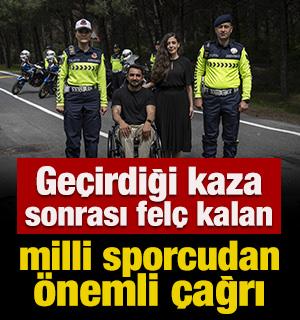 Ge&ccedil;irdiği kaza sonrası fel&ccedil; kalan milli sporcudan &ouml;nemli &ccedil;ağrı