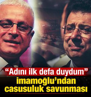 Ekrem İmamoğlu'ndan casusluk savunması: Adını ilk defa burada duydum