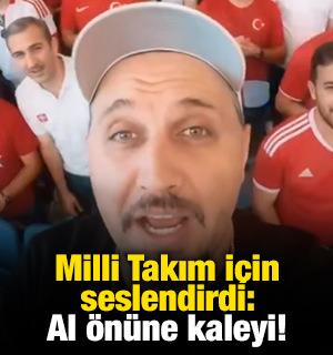 Milli Takım i&ccedil;in seslendirdi: Al &ouml;n&uuml;ne kaleyi!