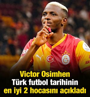 Osimhen T&uuml;rk futbolunun en iyi 2 teknik direkt&ouml;r&uuml;n&uuml; a&ccedil;ıkladı