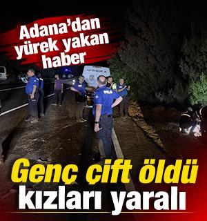 Adana'da y&uuml;rek yakan kaza: Gen&ccedil; &ccedil;ift &ouml;ld&uuml;, 4 yaşındaki kızları yaralı