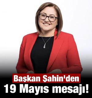 Başkan Şahin'den 19 Mayıs Atat&uuml;rk&rsquo;&uuml; Anma, Gen&ccedil;lik ve Spor Bayramı mesajı