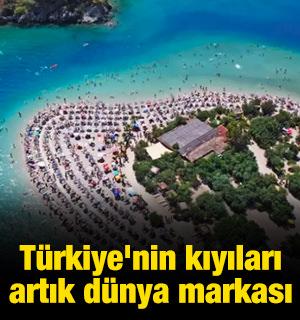 T&uuml;rkiye'nin kıyıları artık d&uuml;nya markası