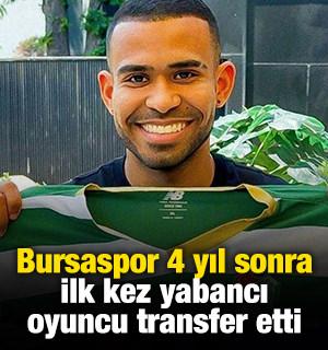 Bursaspor 4 yıl sonra ilk kez yabancı oyuncu transfer etti
