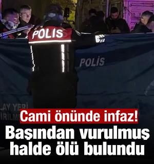 Cami &ouml;n&uuml;nde infaz! Başından vurulmuş halde &ouml;l&uuml; bulundu