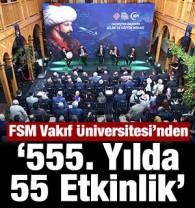 Fatih Sultan Mehmet Vakıf &Uuml;niversitesi'nden &ldquo;555. Yılda 55 Etkinlik&rdquo;