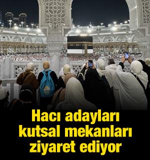 Hacı adayları kutsal mekanları ziyaret ediyor