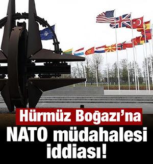 H&uuml;rm&uuml;z Boğazı'na NATO m&uuml;dahalesi iddiası!