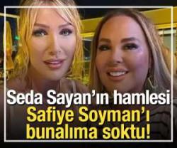 Seda Sayan'ın hamlesi Safiye Soyman'ı bunalıma soktu!