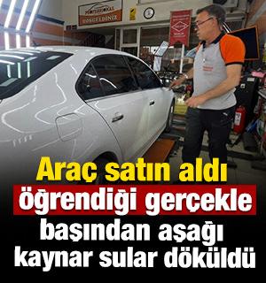 Ara&ccedil; satın aldı, &ouml;ğrendiği ger&ccedil;ekle başından aşağı kaynar sular d&ouml;k&uuml;ld&uuml; 