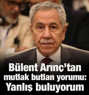 B&uuml;lent Arın&ccedil;'tan mutlak butlan yorumu