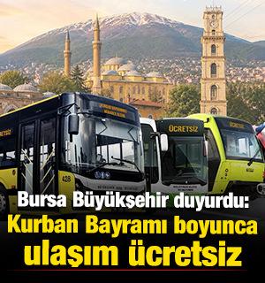 Bursa B&uuml;y&uuml;kşehir duyurdu: Kurban Bayramı boyunca ulaşım &uuml;cretsiz