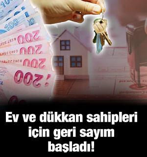 Ev ve d&uuml;kkan sahipleri i&ccedil;in geri sayım başladı! 1 Haziran'a kadar...