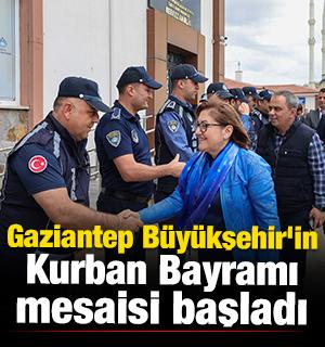Gaziantep B&uuml;y&uuml;kşehir'in Kurban Bayramı mesaisi başladı 