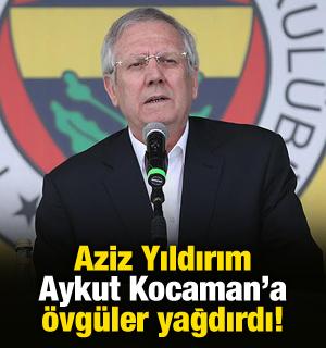 'Herkes aklı selim d&uuml;ş&uuml;ns&uuml;n' diyen Aziz Yıldırım, Aykut Kocaman'a &ouml;vg&uuml;ler yağdırdı