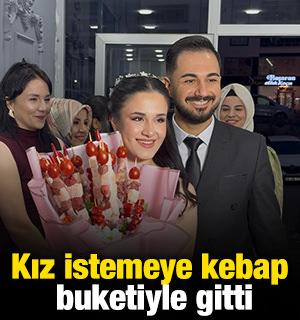 Kız istemeye kebap buketiyle gitti