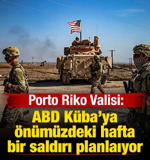 Porto Riko Valisi: ABD &ouml;n&uuml;m&uuml;zdeki hafta bir saldırı planlıyor