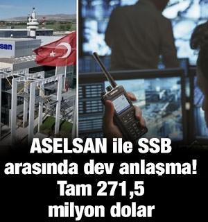 ASELSAN ile SSB arasında dev anlaşma! Tam 271,5 milyon dolar