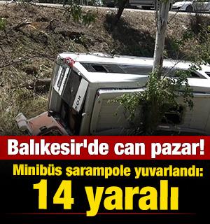 Balıkesir'de can pazar! Minib&uuml;s şarampole yuvarlandı: 14 yaralı 