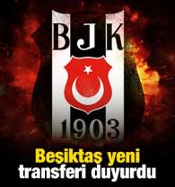 Beşiktaş yeni transferi duyurdu