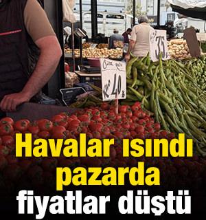 Havalar ısındı pazarda fiyatlar d&uuml;şt&uuml;