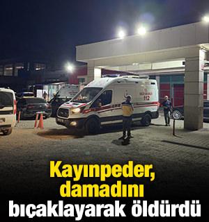 Kayınpeder, damadını bı&ccedil;aklayarak &ouml;ld&uuml;rd&uuml;