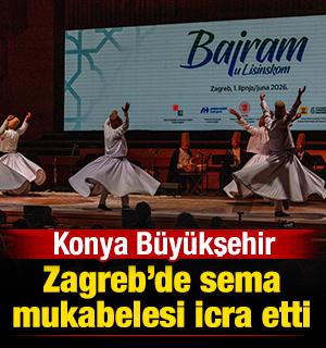 Konya B&uuml;y&uuml;kşehir, Zagreb'de sema mukabelesi icra etti
