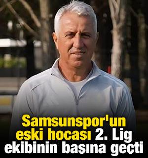 Samsunspor'un eski hocası 2. Lig ekibinin başına ge&ccedil;ti