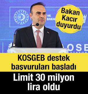 Sanayi Bakanı Kacır duyurdu: KOSGEB destek başvuruları başladı: Limit 30 milyon lira oldu