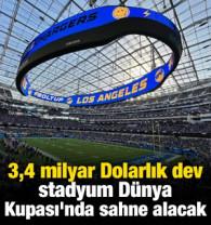 3,4 milyar Dolarlık dev stadyum D&uuml;nya Kupası'nda sahne alacak